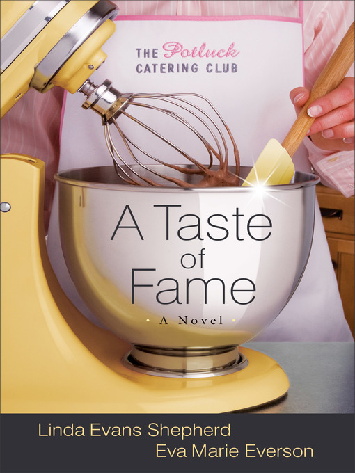 Title details for A Taste of Fame by Linda Evans Shepherd - Available